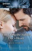 Unlocking the Italian Doc's Heart (eBook, ePUB)