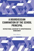 A Bourdieusian Examination of the School Principal (eBook, PDF)