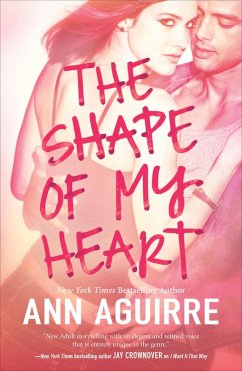 The Shape of My Heart (eBook, ePUB) - Aguirre, Ann