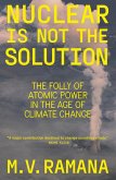 Nuclear is Not the Solution (eBook, ePUB)
