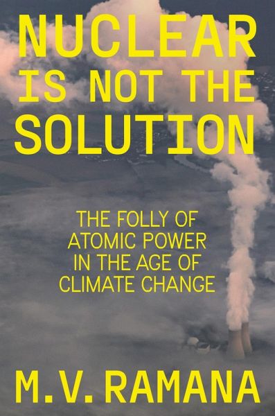 Nuclear is Not the Solution (eBook, ePUB) Nuclear is Not the Solution (eBook, ePUB)