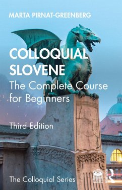 Colloquial Slovene (eBook, ePUB) - Pirnat-Greenberg, Marta