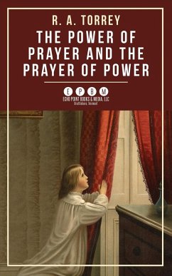 Cover The Power of Prayer and the Prayer of Power (eBook, ePUB)