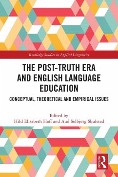 The Post-Truth Era and English Language Education (eBook, ePUB)