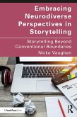 Embracing Neurodiverse Perspectives in Storytelling (eBook, PDF)