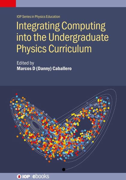 Integrating Computing into the Undergraduate Physics Curriculum (eBook, ePUB)
