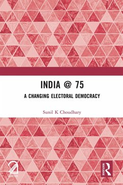 India @ 75 (eBook, PDF) - Choudhary, Sunil K