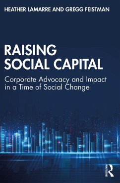 Raising Social Capital (eBook, PDF) - Lamarre, Heather; Feistman, Gregg