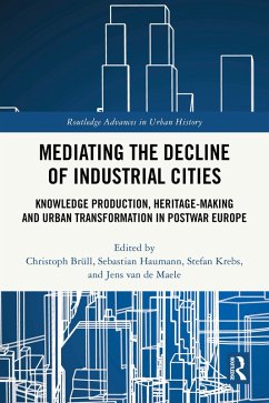 Cover Mediating the Decline of Industrial Cities (eBook, ePUB)