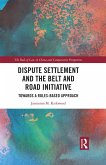 Dispute Settlement and the Belt and Road Initiative (eBook, ePUB)