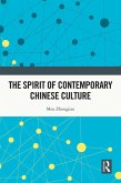 The Spirit of Contemporary Chinese Culture (eBook, ePUB)