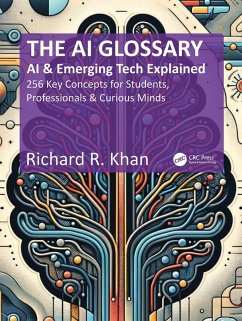 The AI Glossary (eBook, PDF) - Khan, Richard R.