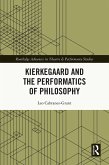 Kierkegaard and the Performatics of Philosophy (eBook, ePUB)