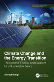 Climate Change and the Energy Transition (eBook, ePUB) Climate Change and the Energy Transition (eBook, ePUB)