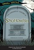 The Ghostly Tales of Snohomish (eBook, ePUB)