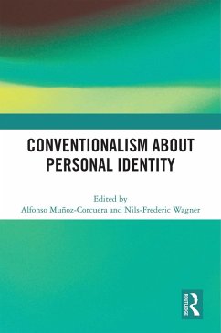 Conventionalism about Personal Identity (eBook, PDF) Conventionalism about Personal Identity (eBook, PDF)