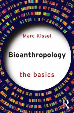 Bioanthropology: The Basics (eBook, PDF) - Kissel, Marc