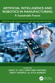 Artificial Intelligence and Robotics in Manufacturing (eBook, PDF)