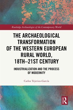 Cover The Archaeological Transformation of the Western European Rural World, 18th-21st Century (eBook, ePUB)