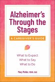 Alzheimer's Through the Stages (eBook, ePUB) Alzheimer's Through the Stages (eBook, ePUB)