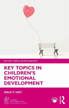 Key Topics in Children's Emotional Development (eBook, PDF) - Hay, Dale F.