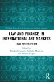 Law and Finance in International Art Markets (eBook, PDF)