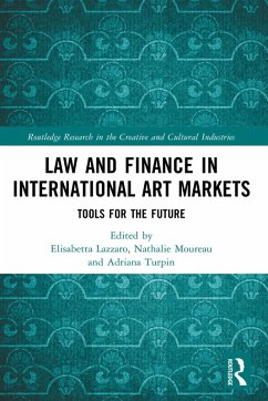 Law and Finance in International Art Markets (eBook, PDF) Law and Finance in International Art Markets (eBook, PDF)