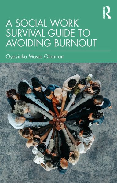 A Social Work Survival Guide to Avoiding Burnout (eBook, PDF)