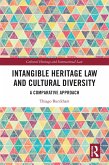 Intangible Heritage Law and Cultural Diversity (eBook, PDF)