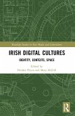 Irish Digital Cultures (eBook, ePUB)