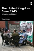 The United Kingdom Since 1945 (eBook, ePUB)