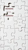 Nothing from Nothing (eBook, ePUB) Nothing from Nothing (eBook, ePUB)