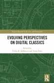 Evolving Perspectives on Digital Classics (eBook, ePUB)
