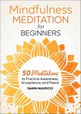 Mindfulness Meditation for Beginners (eBook, ePUB)