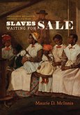 Slaves Waiting for Sale (eBook, ePUB) Slaves Waiting for Sale (eBook, ePUB)