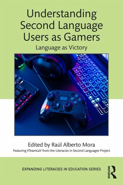Understanding Second Language Users as Gamers (eBook, PDF)