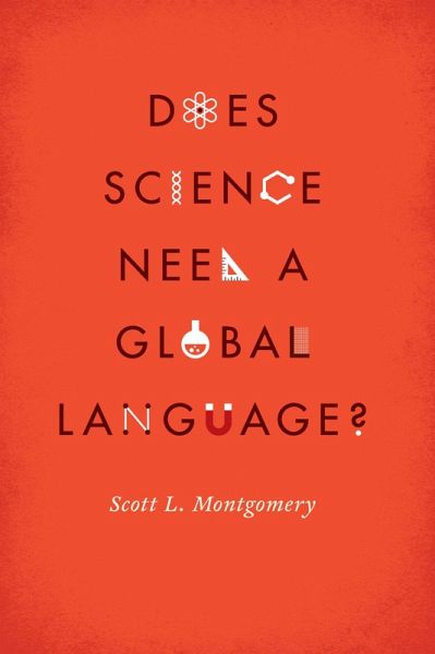 Does Science Need a Global Language? (eBook, ePUB) Does Science Need a Global Language? (eBook, ePUB)
