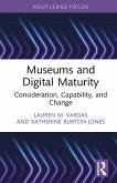 Museums and Digital Maturity (eBook, ePUB)