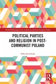 Political Parties and Religion in Post-Communist Poland (eBook, ePUB)