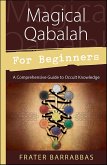 Magical Qabalah for Beginners (eBook, ePUB)