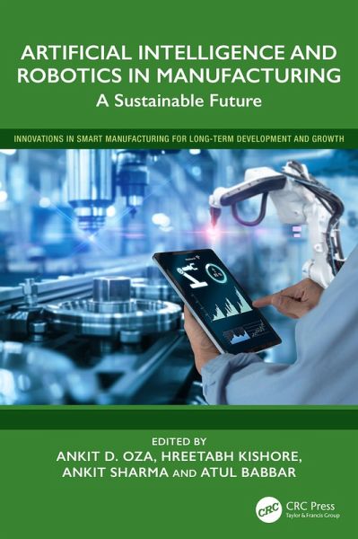 Artificial Intelligence and Robotics in Manufacturing (eBook, ePUB) Artificial Intelligence and Robotics in Manufacturing (eBook, ePUB)