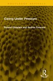 Caring Under Pressure (eBook, ePUB)