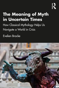 Cover The Meaning of Myth in Uncertain Times (eBook, PDF)