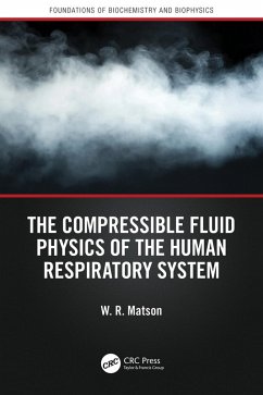Cover The Compressible Fluid Physics of the Human Respiratory System (eBook, PDF)