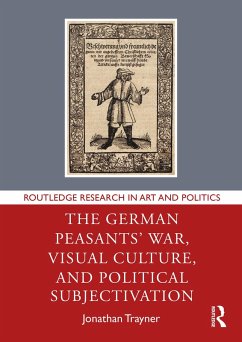 Cover The German Peasants' War, Visual Culture, and Political Subjectivation (eBook, PDF)