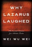 Why Lazarus Laughed (eBook, ePUB)