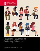 Routledge Handbook of Sedentary Behaviour (eBook, ePUB) Routledge Handbook of Sedentary Behaviour (eBook, ePUB)