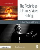 The Technique of Film and Video Editing (eBook, ePUB) The Technique of Film and Video Editing (eBook, ePUB)