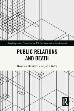 Public Relations and Death (eBook, PDF) - Dimitrov, Roumen; Xifra, Jordi