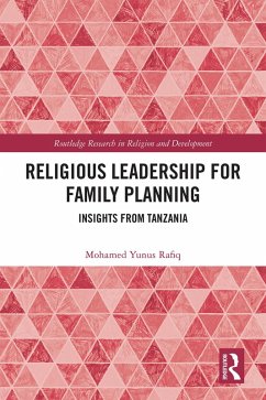 Religious Leadership for Family Planning (eBook, ePUB) - Rafiq, Mohamed Yunus